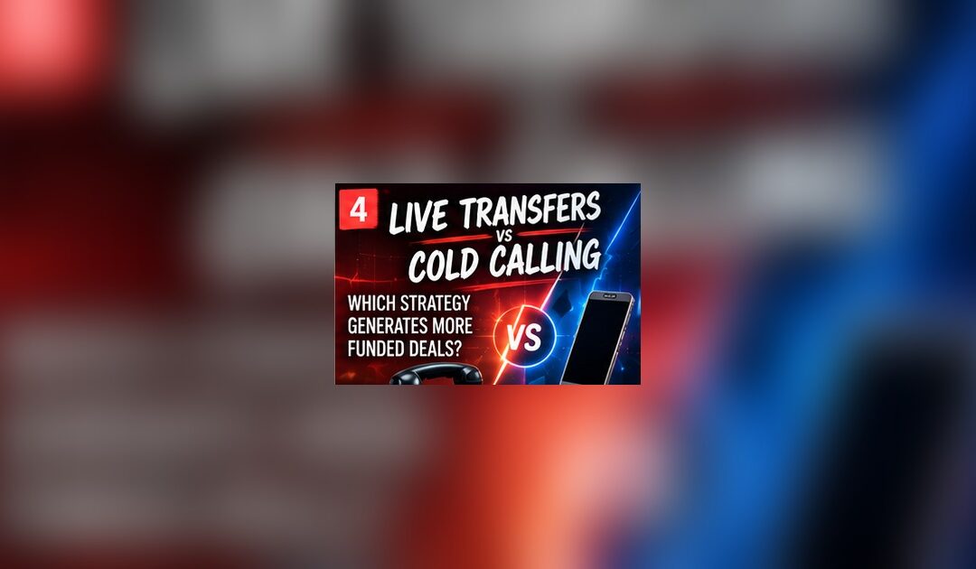 Live Transfers Versus Cold Calling: Two Different Sales Jobs